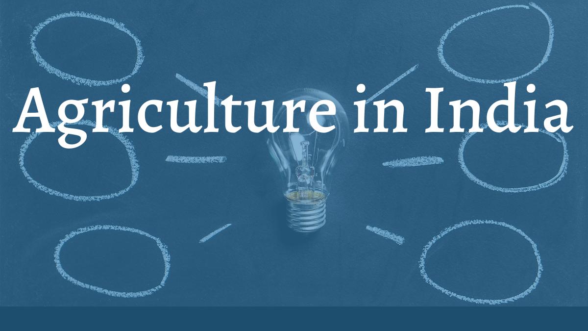 agriculture in india essay upsc